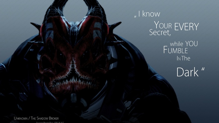 quote, Mass Effect 3, Mass Effect, Mass Effect 2, Shadow Broker